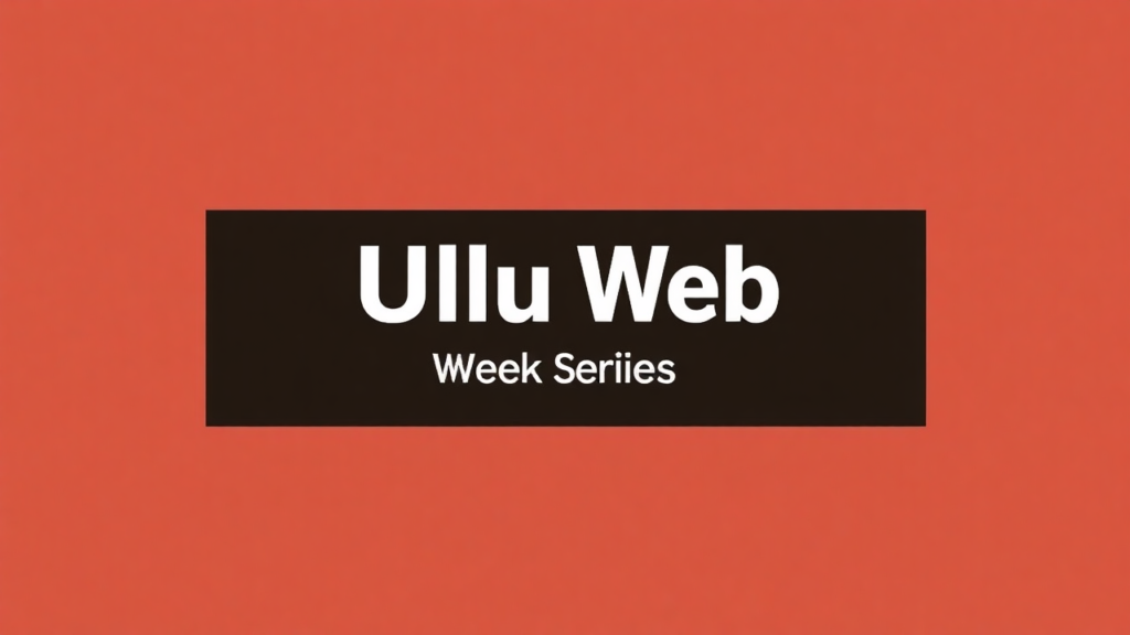 ullu web series download filmyzilla